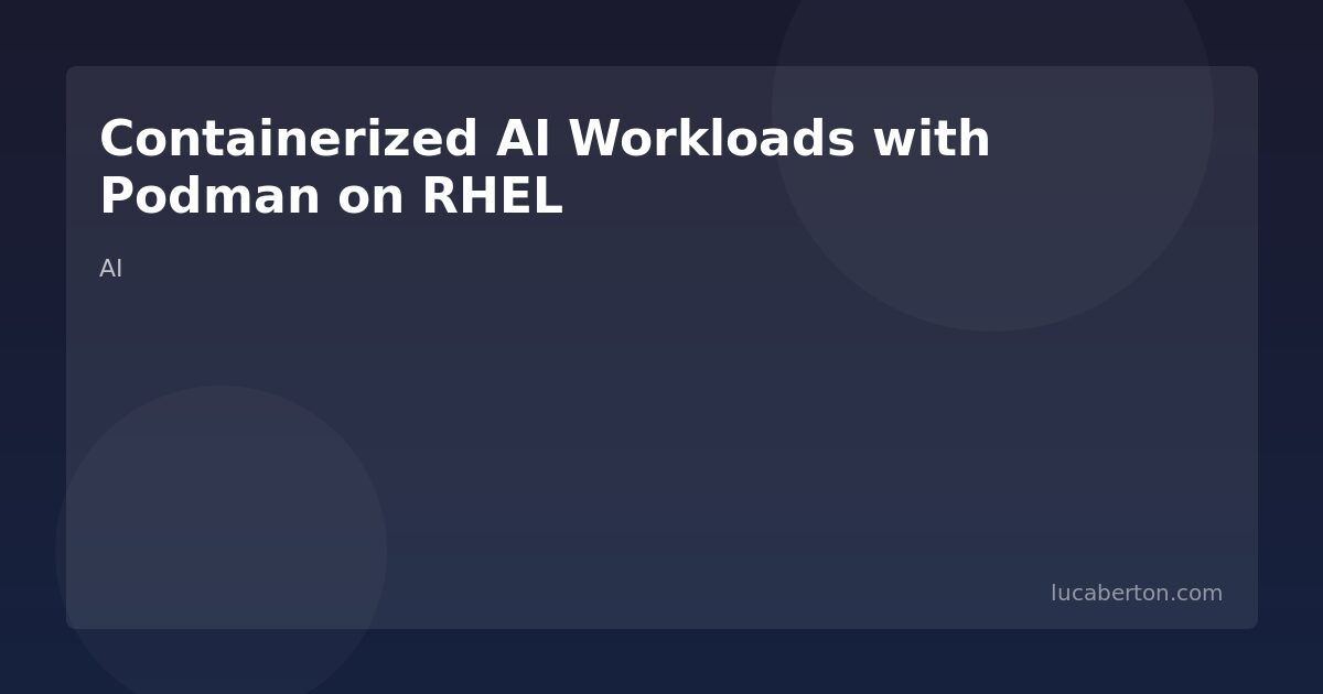 Containerized AI with Podman